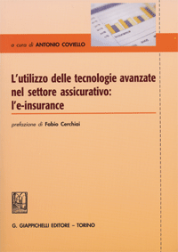 Progetica - Libri - L'utilizzo delle tecnologie avanzate nel settore assicurativo. L'e-insurance